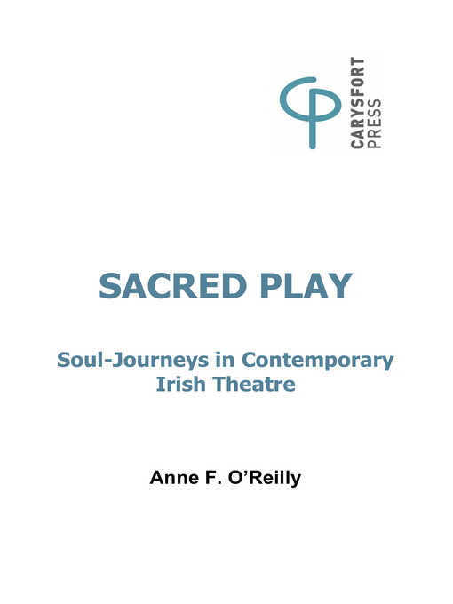 Title details for Sacred Play by Anne F. O'Reilly - Available